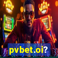 pvbet.oi?