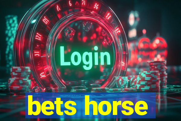 bets horse