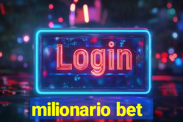 milionario bet