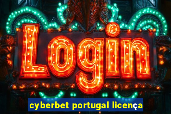 cyberbet portugal licença