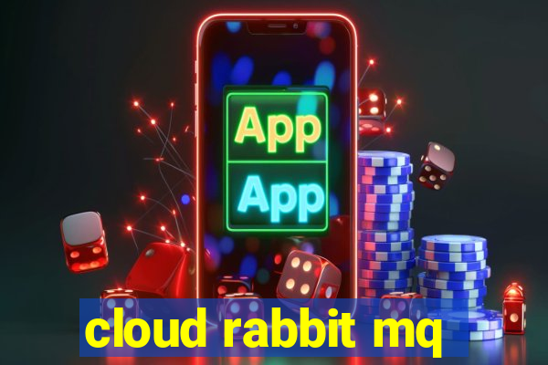 cloud rabbit mq