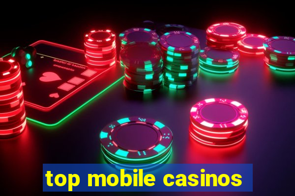 top mobile casinos