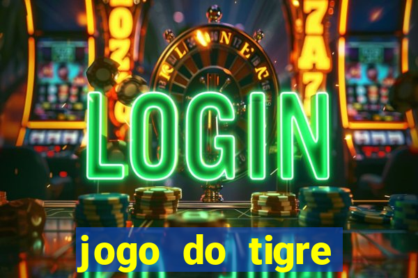 jogo do tigre deposito de 3 reais