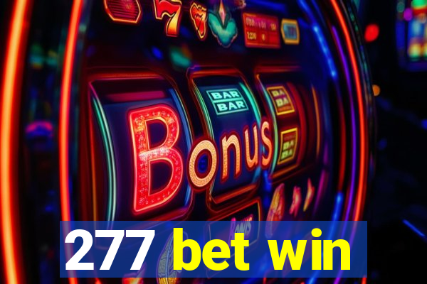 277 bet win