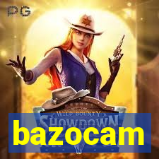 bazocam