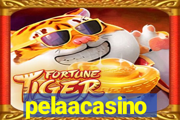 pelaacasino