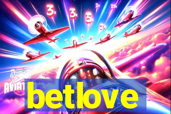 betlove