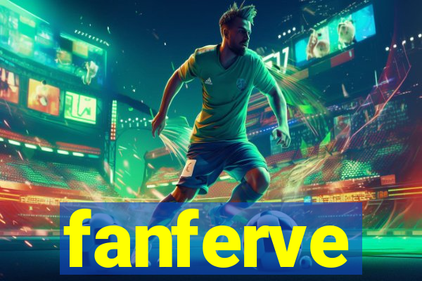 fanferve