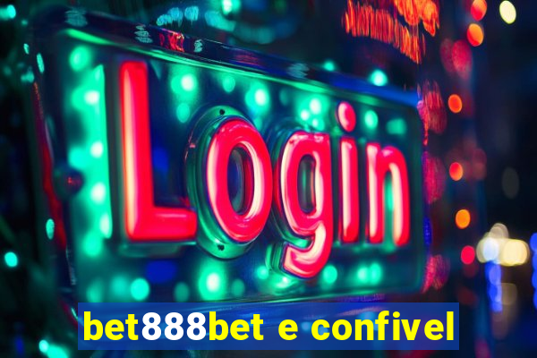 bet888bet e confivel