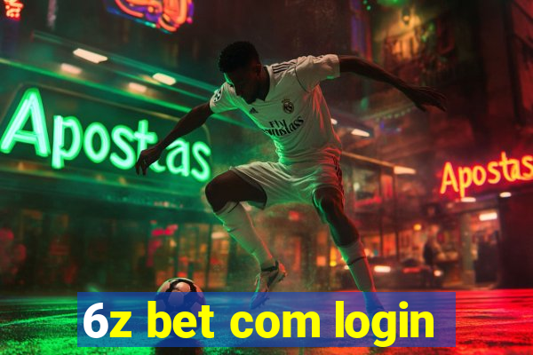 6z bet com login