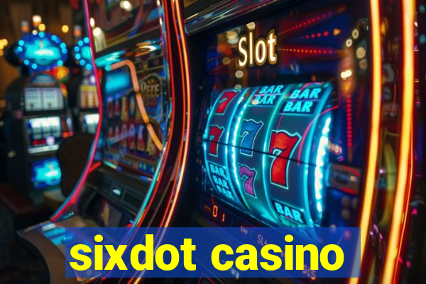 sixdot casino