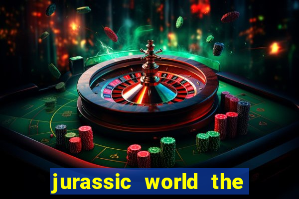 jurassic world the game dinheiro infinito