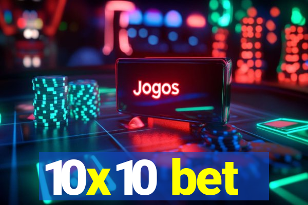 10x10 bet