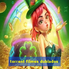 torrent filmes dublados