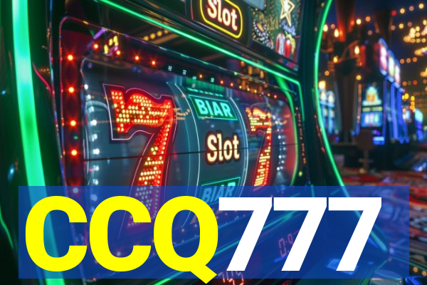 CCQ777