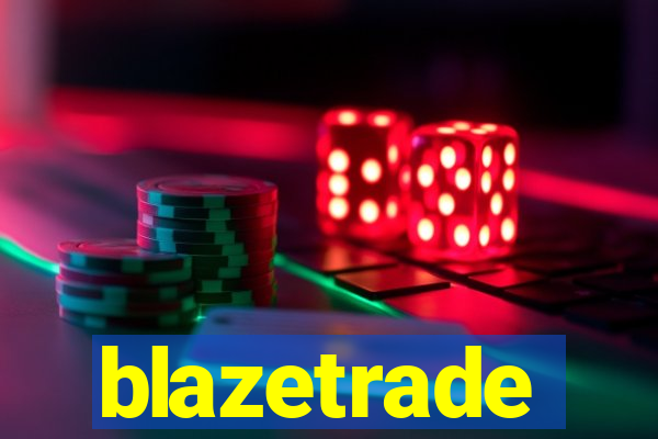 blazetrade