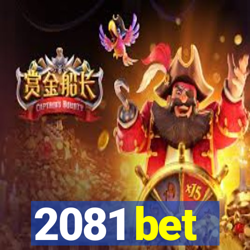 2081 bet