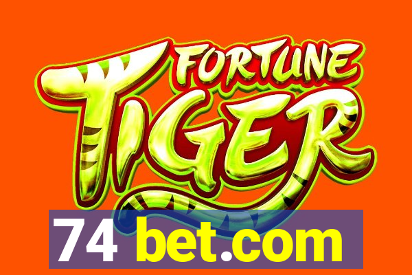 74 bet.com