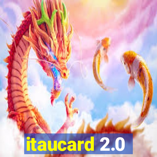 itaucard 2.0