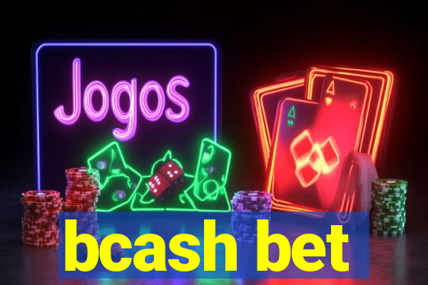 bcash bet