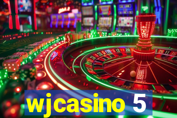 wjcasino 5