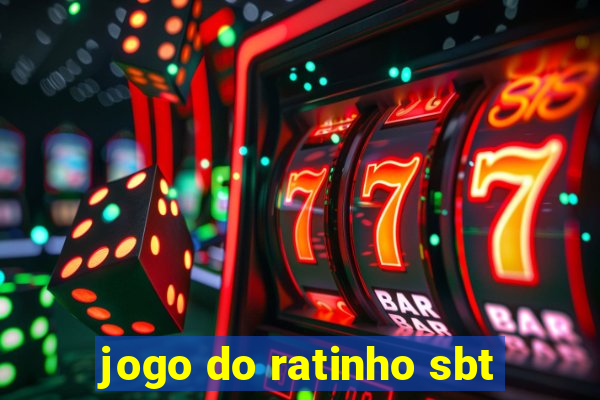 jogo do ratinho sbt