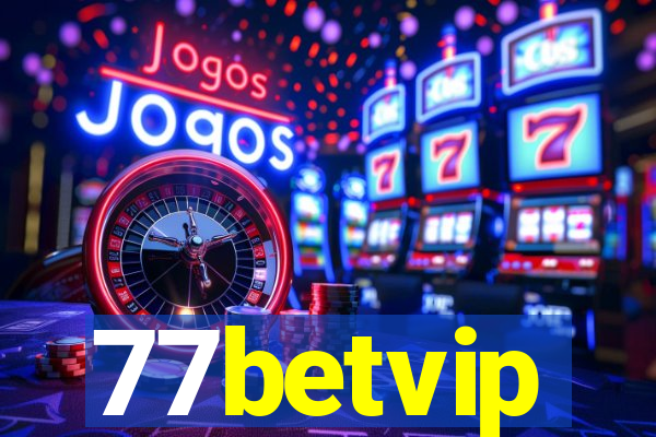 77betvip