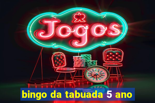 bingo da tabuada 5 ano