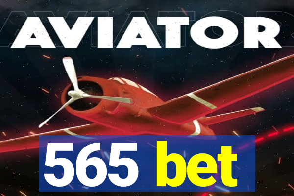 565 bet