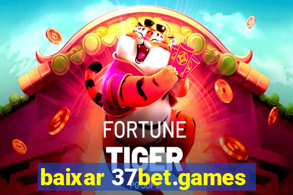 baixar 37bet.games