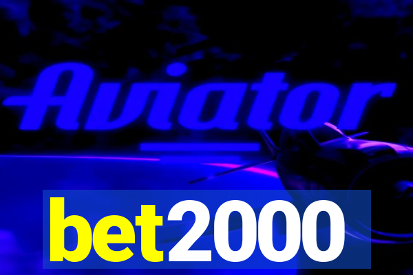 bet2000