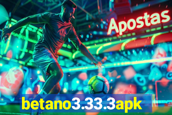 betano3.33.3apk