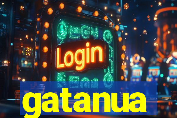 gatanua