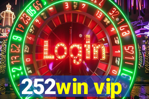 252win vip