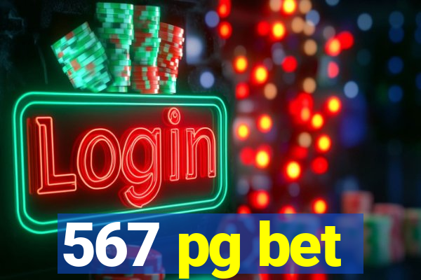 567 pg bet