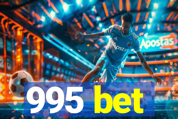 995 bet