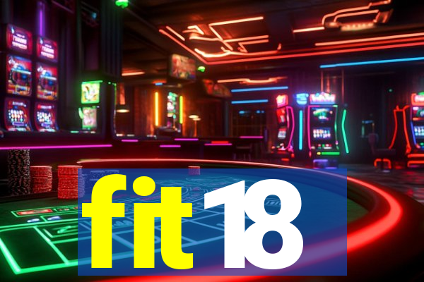 fit18