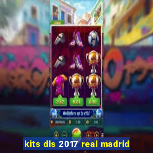 kits dls 2017 real madrid