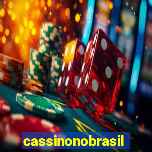 cassinonobrasil