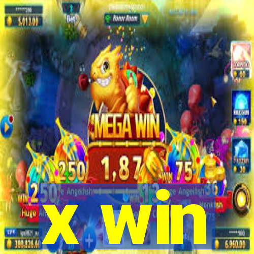 x win