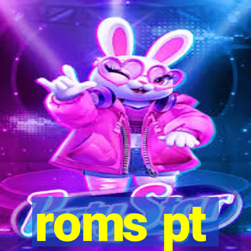 roms pt