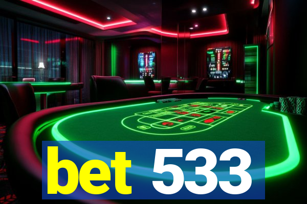 bet 533