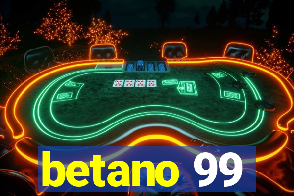 betano 99