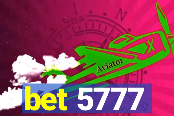 bet 5777