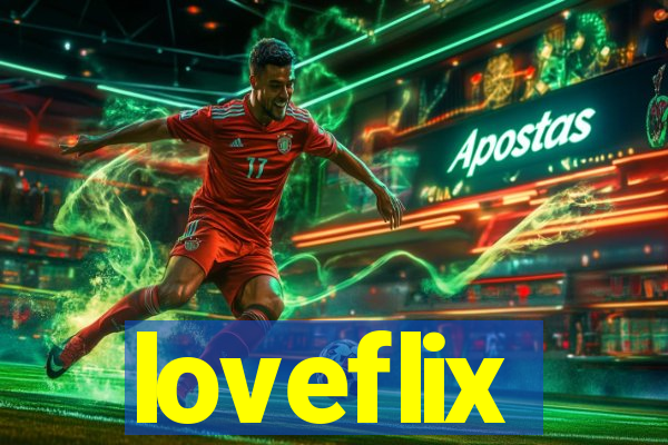 loveflix