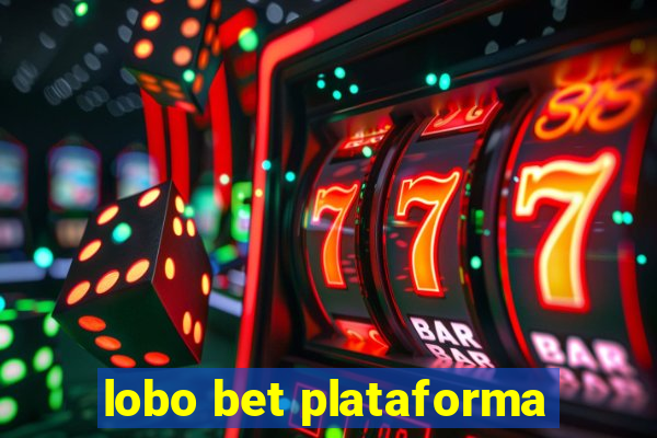 lobo bet plataforma