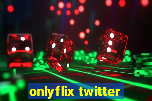 onlyflix twitter