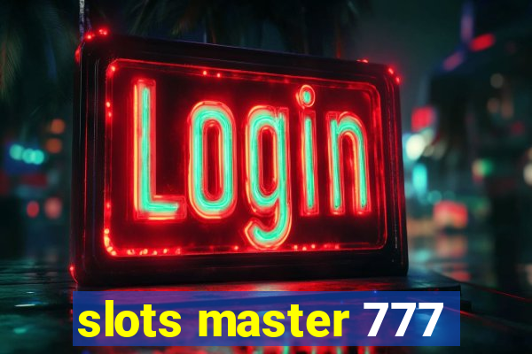 slots master 777