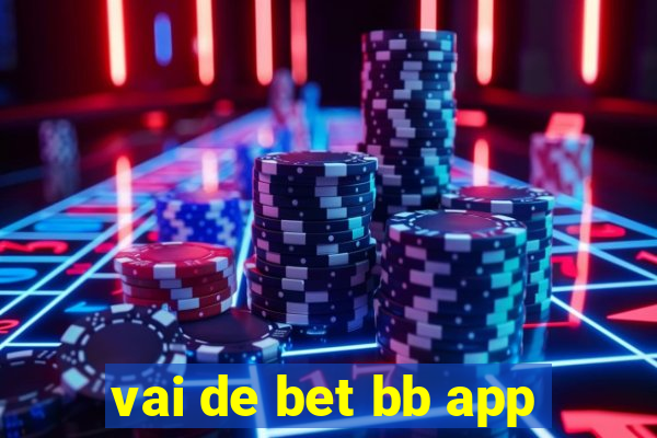 vai de bet bb app