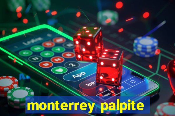 monterrey palpite